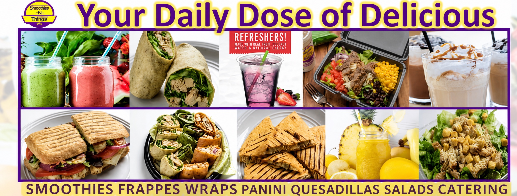 Smoothies-N-Things menu collage featuring smoothies, wraps, refreshers, a protein bowl, frappes, paninis, quesadillas and salads